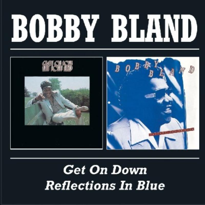 Picture of Bobby Bland - Get On Down/Reflections In Blu