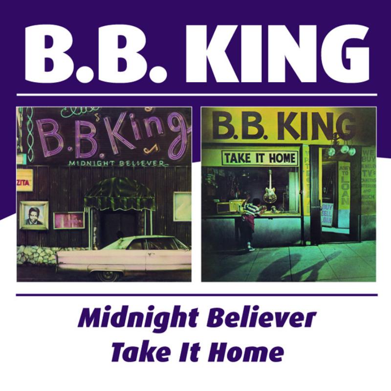 Picture of B.B. King - Midnight Believer/Take It Home