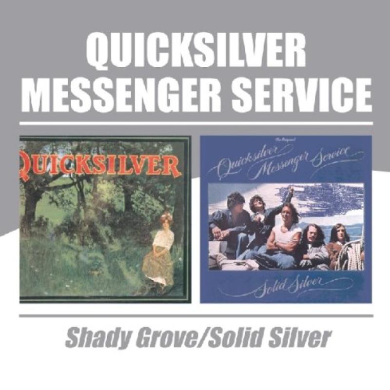 Picture of Quicksilver Messenger Service - Shady Grove / Solid Silver