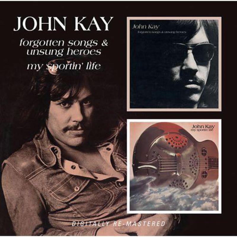 Picture of John Kay - Forgotten Songs/My Sporti