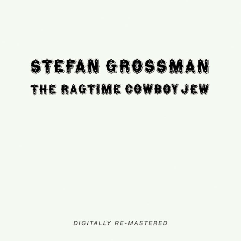 Picture of Stefan Grossman - The Ragtime Cowboy Jew