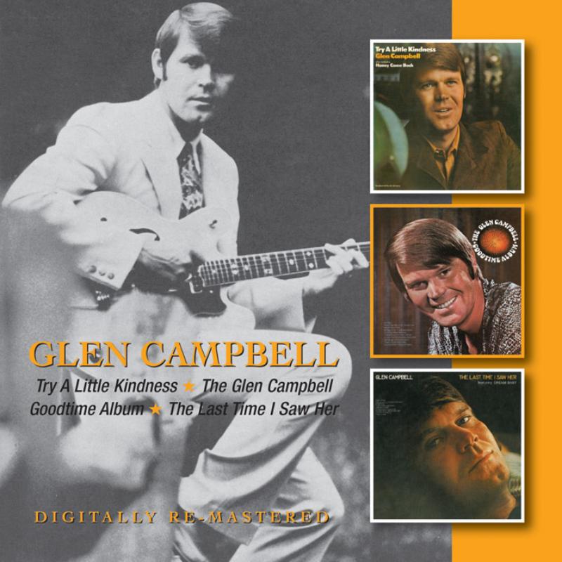 Picture of Glen Campbell - Try A Little Kindness / The Glen Campbell Goodtime Album / The Last Time I Saw Her