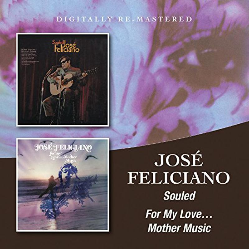Picture of Jose Feliciano - Souled/For My Love: Mother Mus