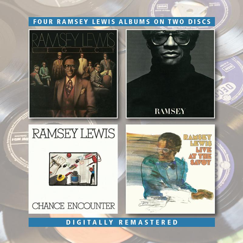 Picture of Ramsey Lewis - Legacy / Ramsey / Chance Encounter / Live At The Savoy