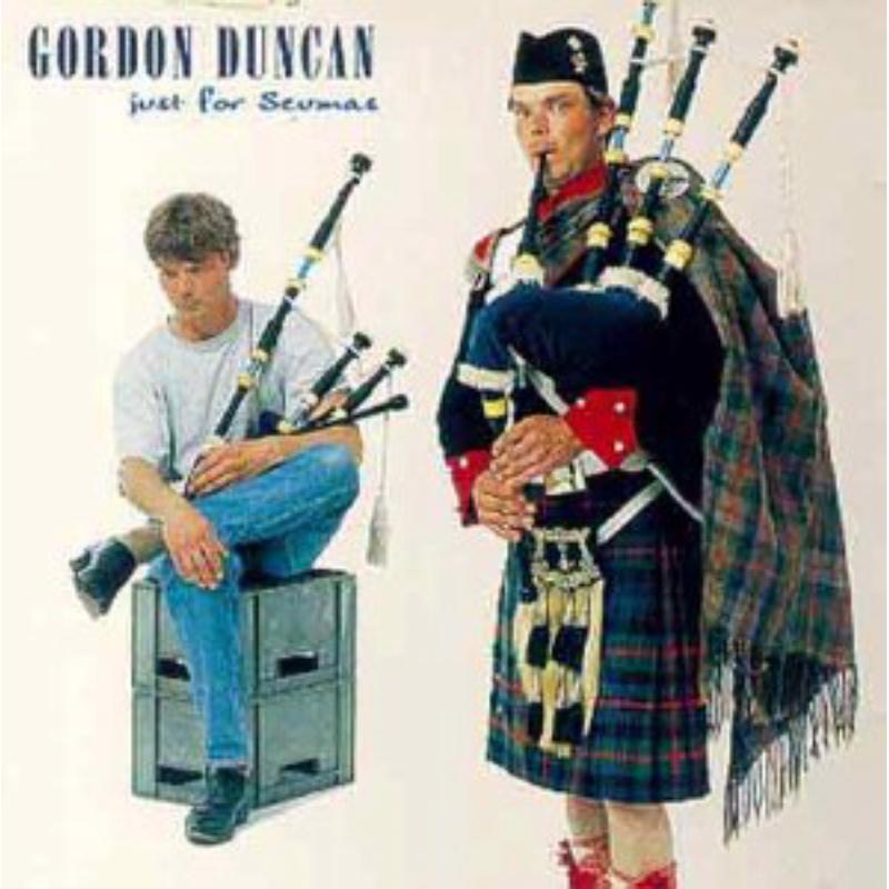 Picture of Gordon Duncan - Just For Seumas