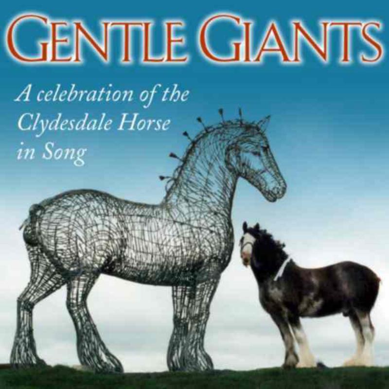 Picture of Various Artists - Gentle Giants: A Celebration Of The Clydesdale Horse In Song