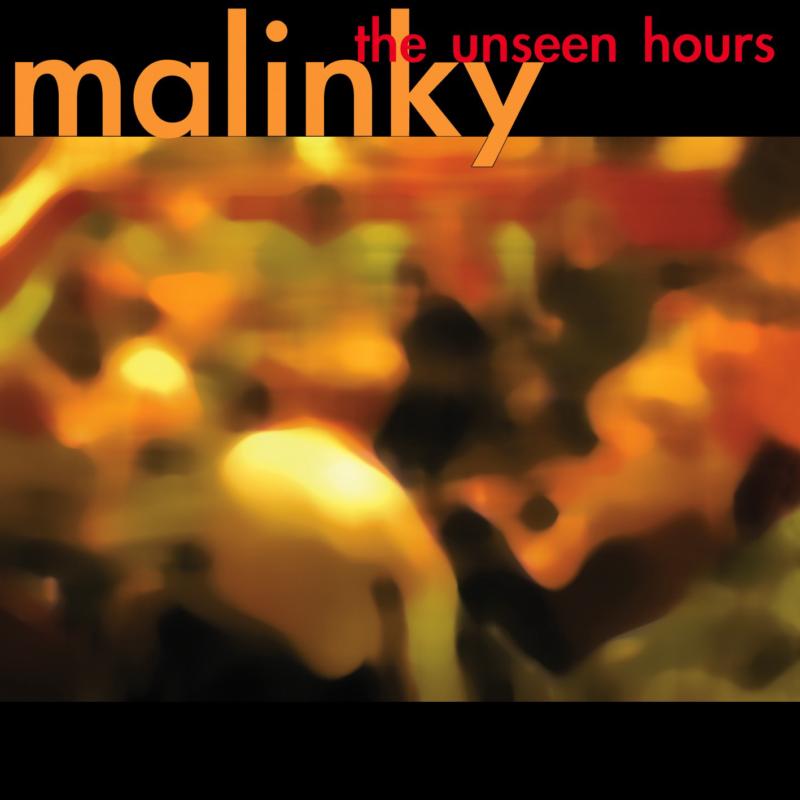 Picture of Malinky - The Unseen Hours