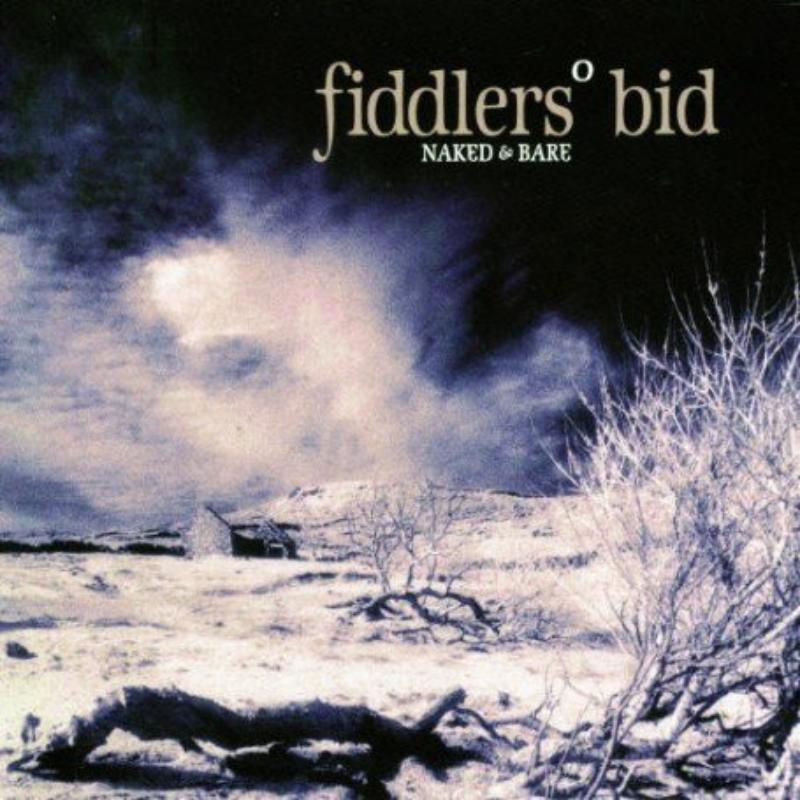 Picture of Fiddlers' Bid - Naked And Bare