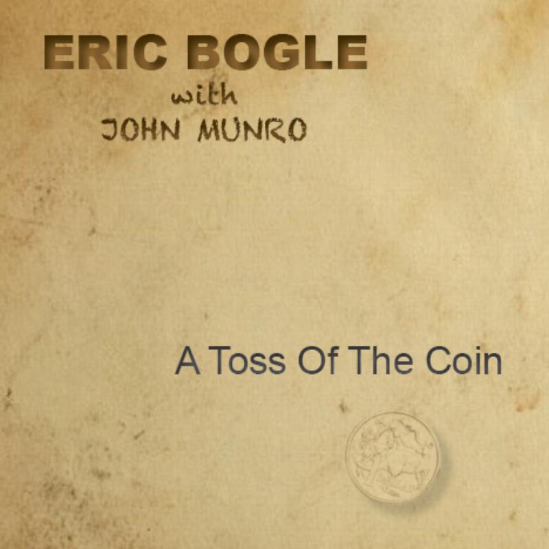 Picture of Eric Bogle with John Munro - A Toss Of The Coin