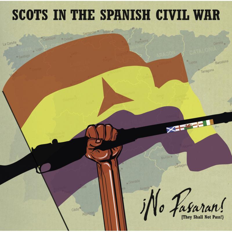 Picture of Various - No Passaran! (they Shall Not Pass) Scots In The Spanish Civi