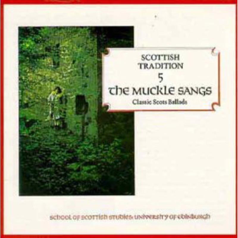 Picture of Various Artists - Scottish Tradition 5: The Muckle Sangs