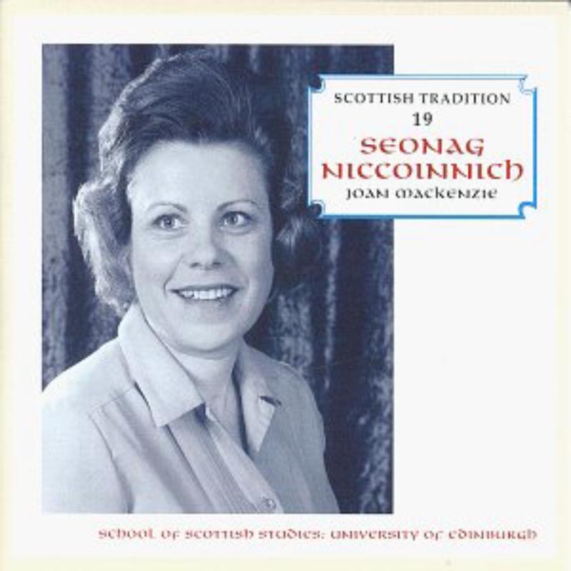 Picture of Joan MacKenzie - Scottish Tradition 19: Seonag Niccoinnich
