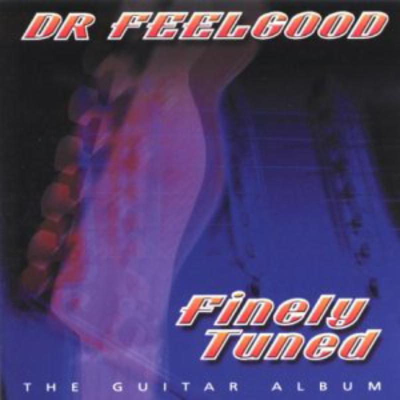 Picture of Dr. Feelgood - Finely Tuned
