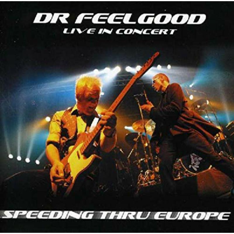 Picture of Dr. Feelgood - Speeding Thru Europe (Live In Concert)