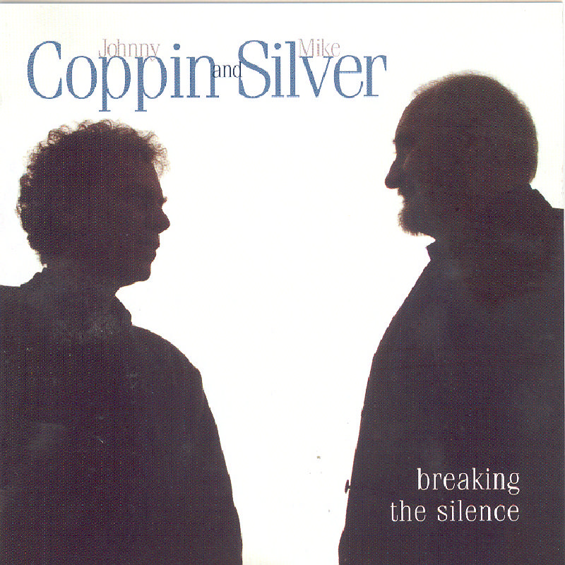 Picture of Johnny Coppin/Mike Silver - Breaking the Silence