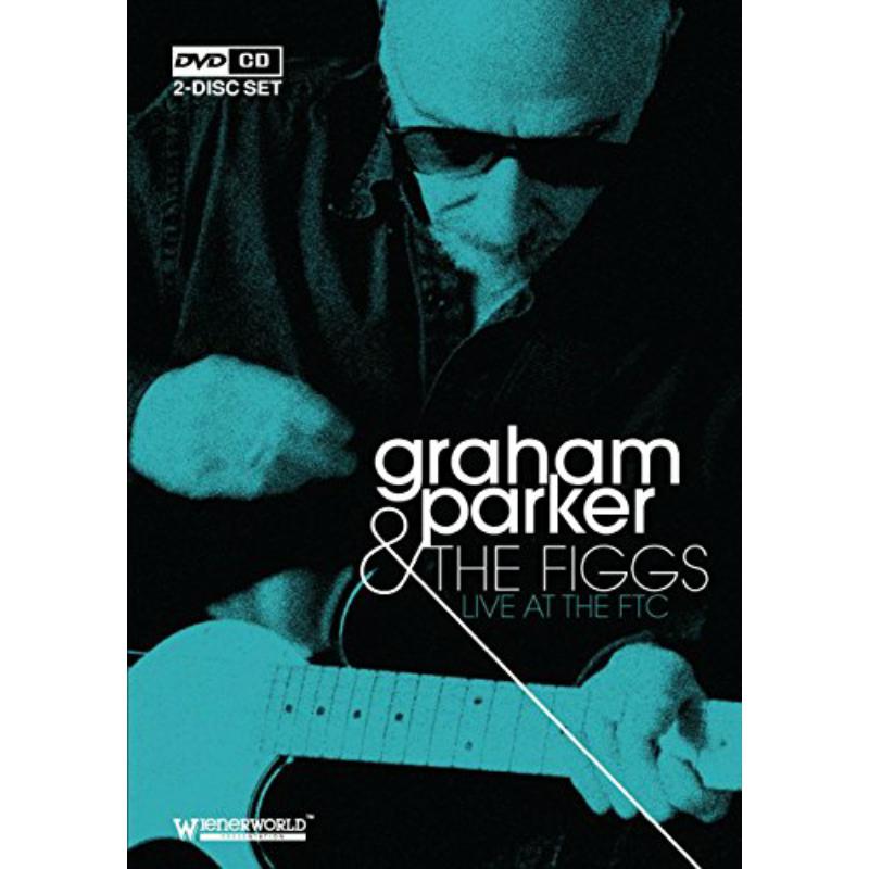 Picture of The Graham Parker & Figgs - Live At The Ftc