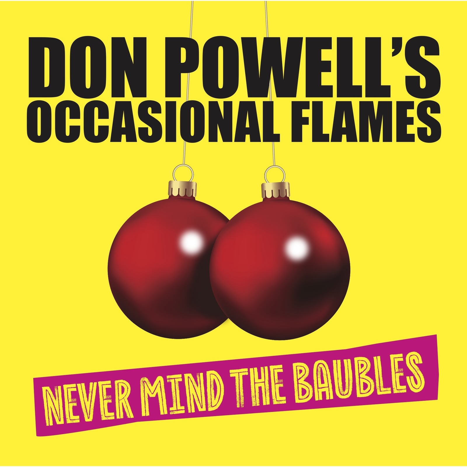 Picture of Don Powell's Occasional Flames - Never Mind The Baubles