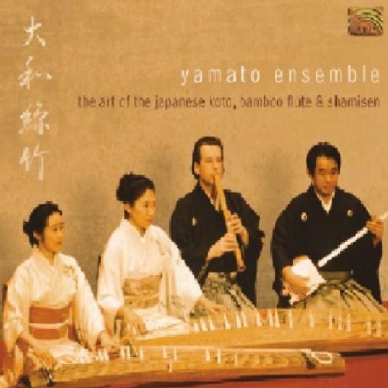 Picture of Yamato Ensemble - The Art Of The Japanese Koto, Bamboo Flute And Shamisen