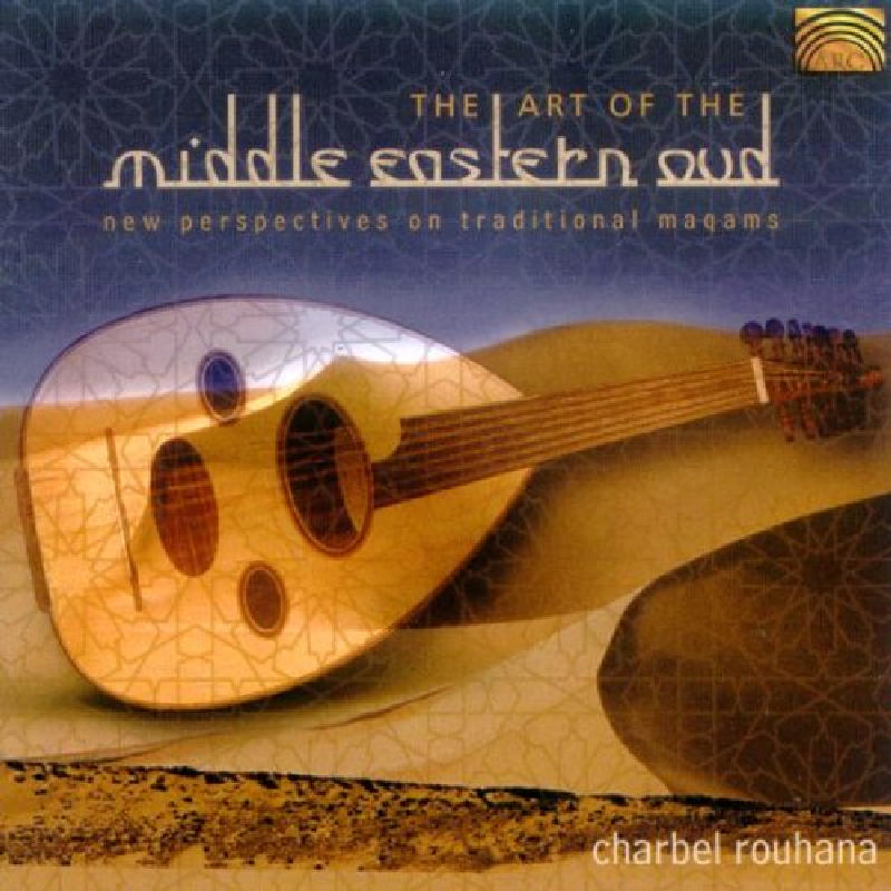 Picture of Charbel Rouhana - The Art Of The Middle Eastern Oud