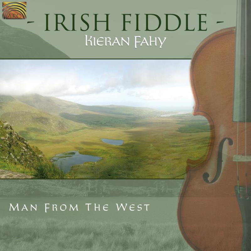 Picture of Kieran Fahy - Irish Fiddle: Man From The West