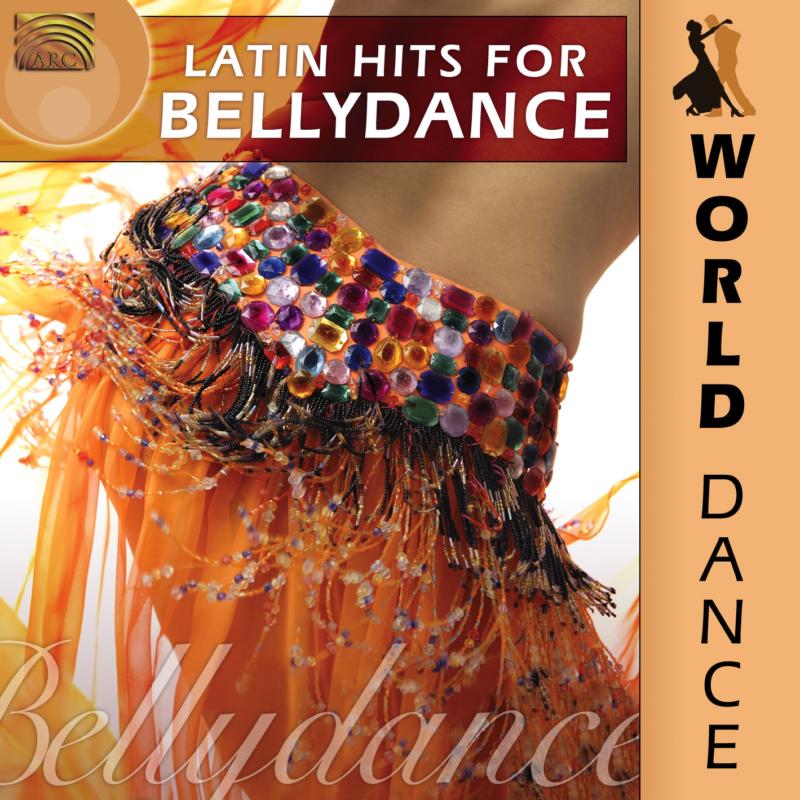 Picture of Various Artists - World Dance: Latin Hits For Bellydance