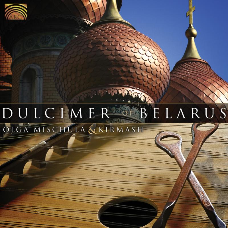 Picture of Olga Mischula & Kirmash - Dulcimer Of Belarus