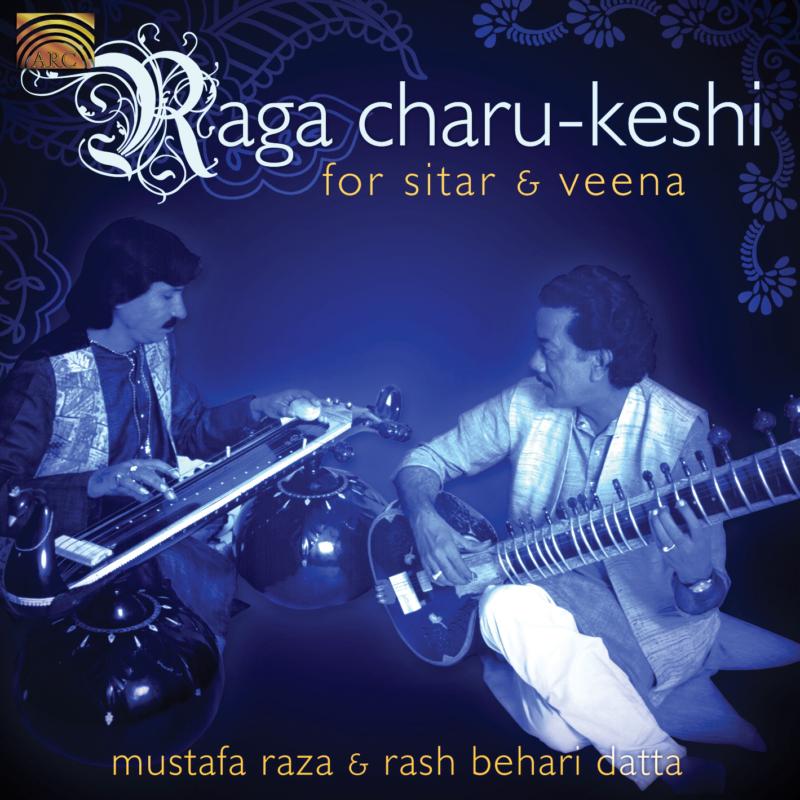 Picture of Mustafa & Rash Behari Raza - Raga Charu-Keshi For Sita
