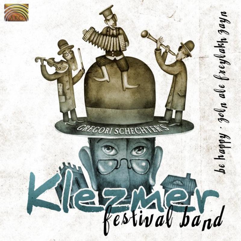 Picture of Gregori Schechter's Klezmer Festival Band - Be Happy