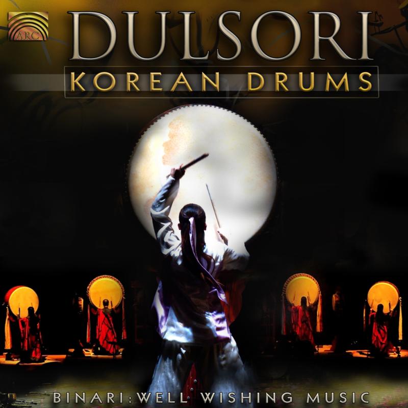 Picture of Dulsori - Korean Drums - Binari: Well Wishing Music