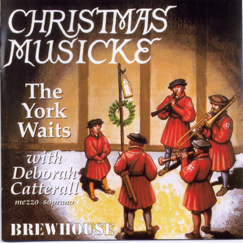 Picture of The York Waits With Deborah Catterall - Christmas Musicke