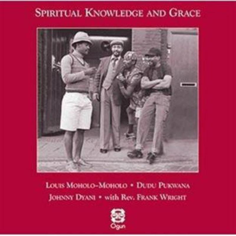Picture of Louis Moholo-Moholo, Dudu Pukwana, Johnny Dyani & Rev. Frank Wright - Spiritual Knowledge And Grace