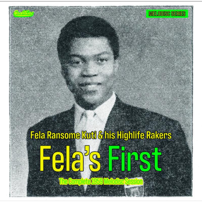 Picture of Fela Ransome Kuti & His Highlife Rakers - Fela's First - The Complete 1959 Melodisc Session (Ltd RSD Exclusive 10EP)