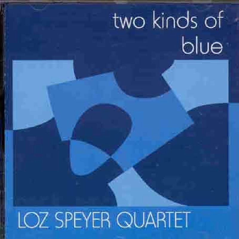 Picture of Loz Speyer Quartet - Two Kinds of Blue