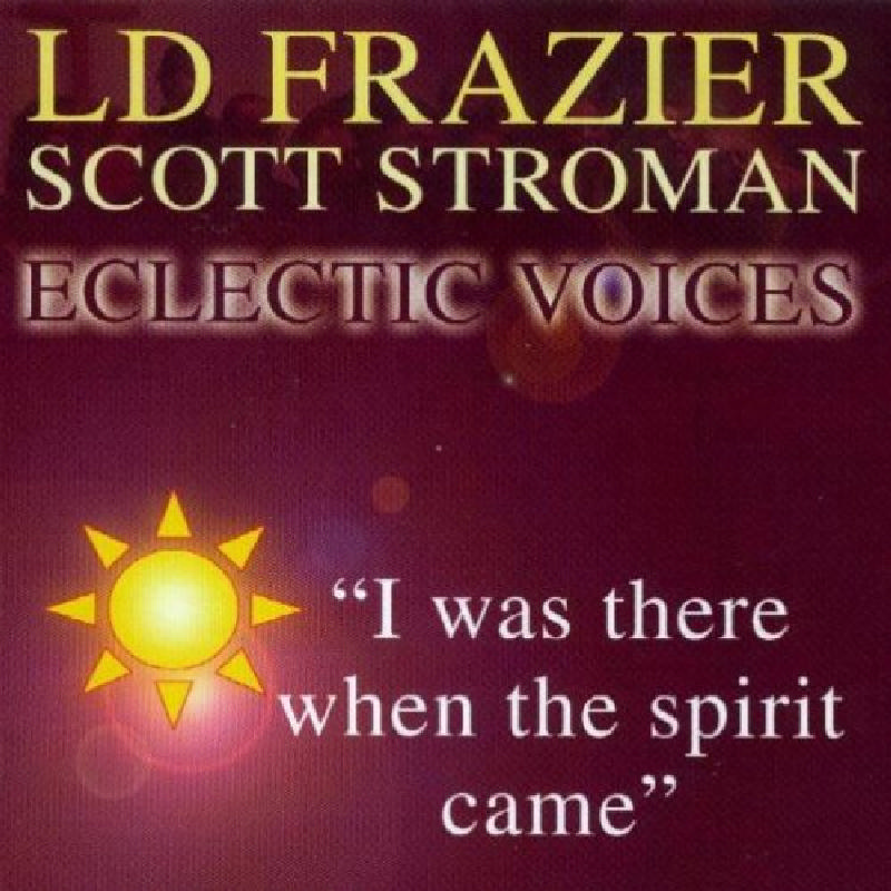 Picture of LD Frazier - I Was There When the Spirit Came