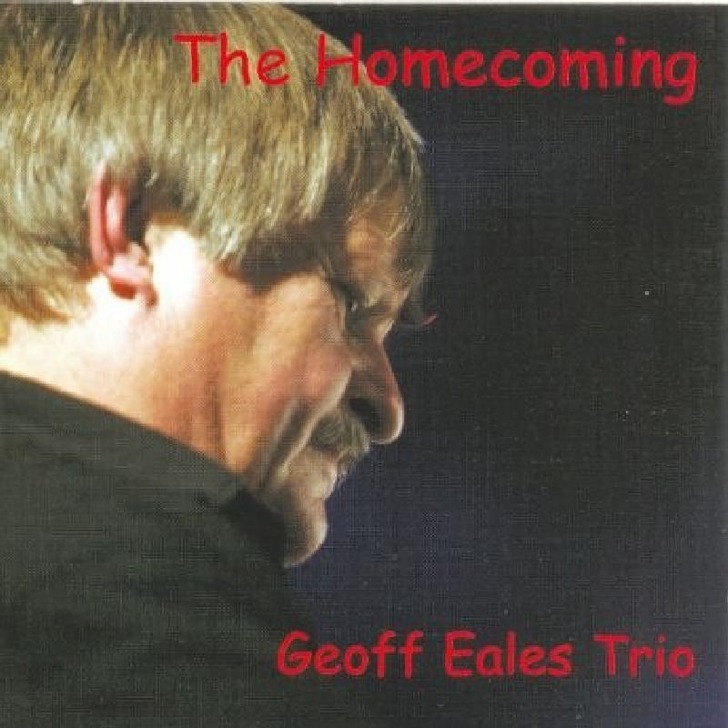 Picture of Geoff Eales Trio - The Homecoming