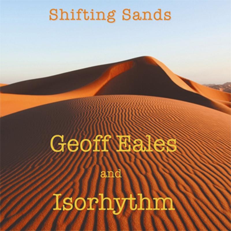Picture of Geoff Eales & Isorhythm - Shifting Sands