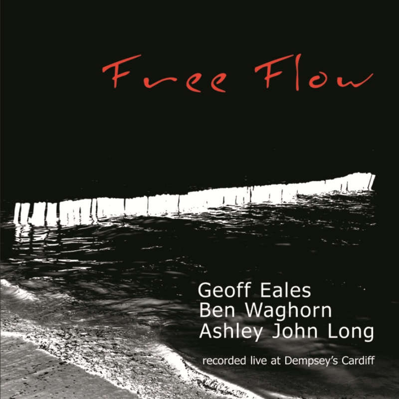 Picture of Geoff  Eales, Ben Waghorn & Ashley John Long - Free Flow