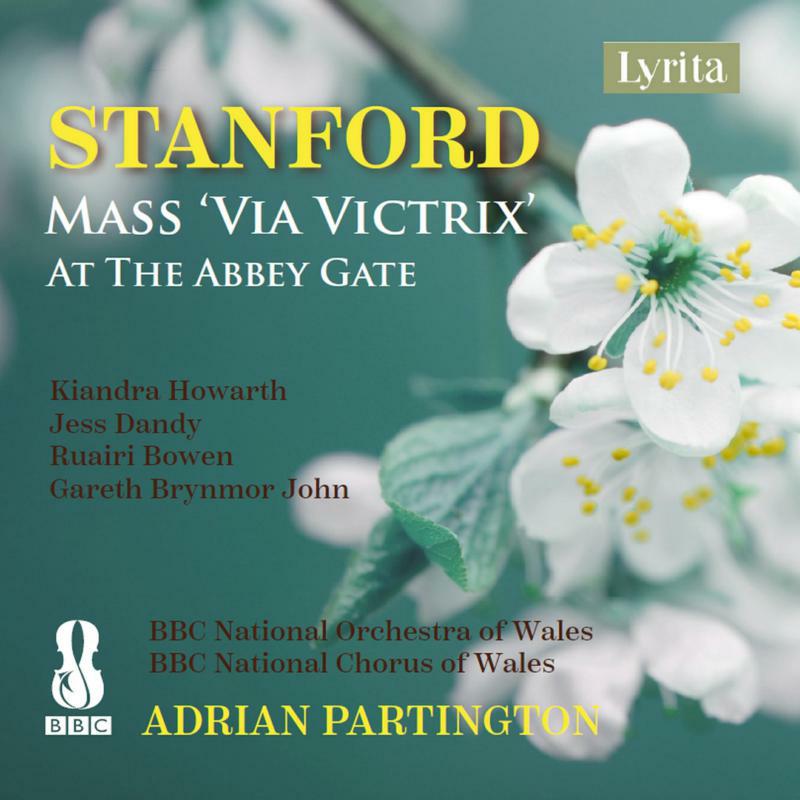 Picture of Bbcnow/Bbcncw/Partington - Charles Villiers Stanford: Mass 'Via Victrix', Op.173, At the Abbey Gate, Op.177