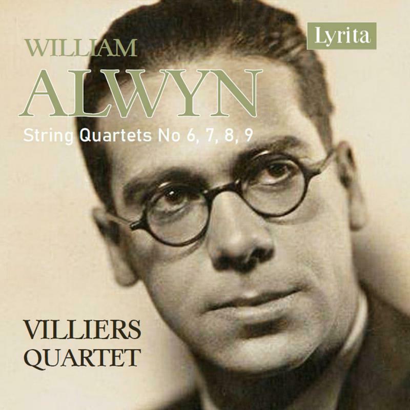 Picture of Villiers Quartet - William Alwyn: Early String Quartets - String Quartets Nos. 6, 7, 8, 9