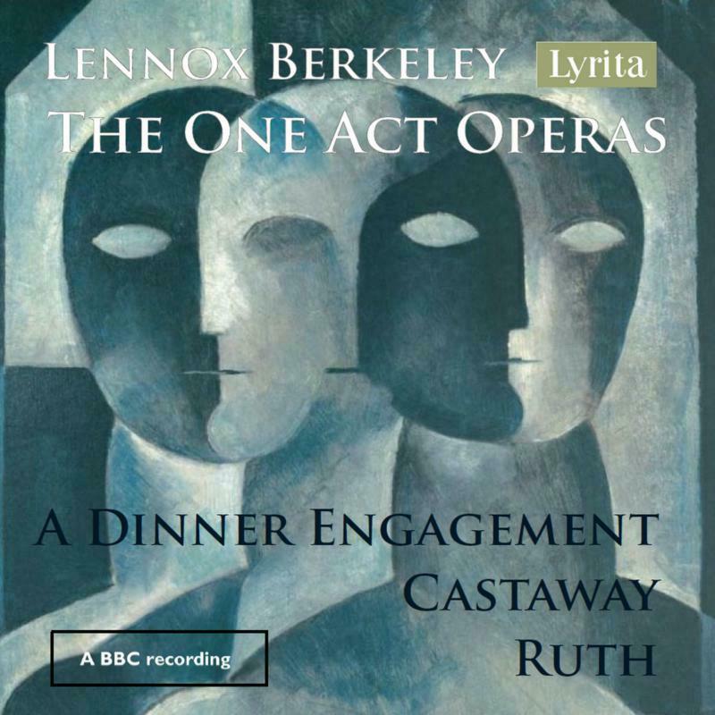 Picture of Bbc Northern Orch/Handford - Lennox Berkeley: The One Act Operas - A Dinner Engagement, Castaway, Ruth