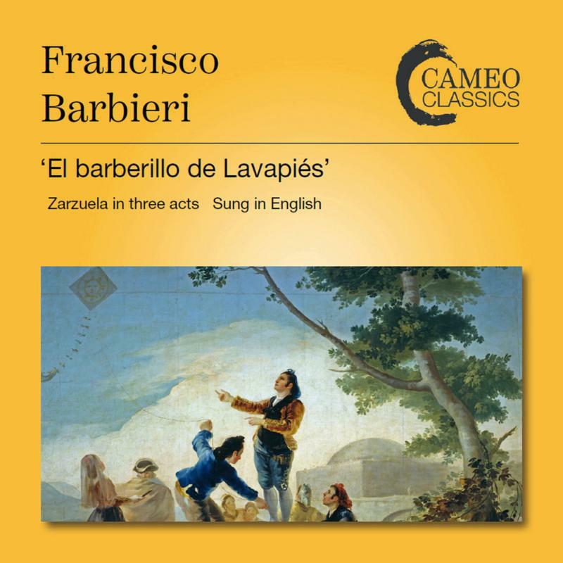 Picture of Bbc Chorus/Rpo - Francisco Barbieri: 'El barberillo de Lavapi?s' (The Little Barber of Lavapi?s) - Complete Opera