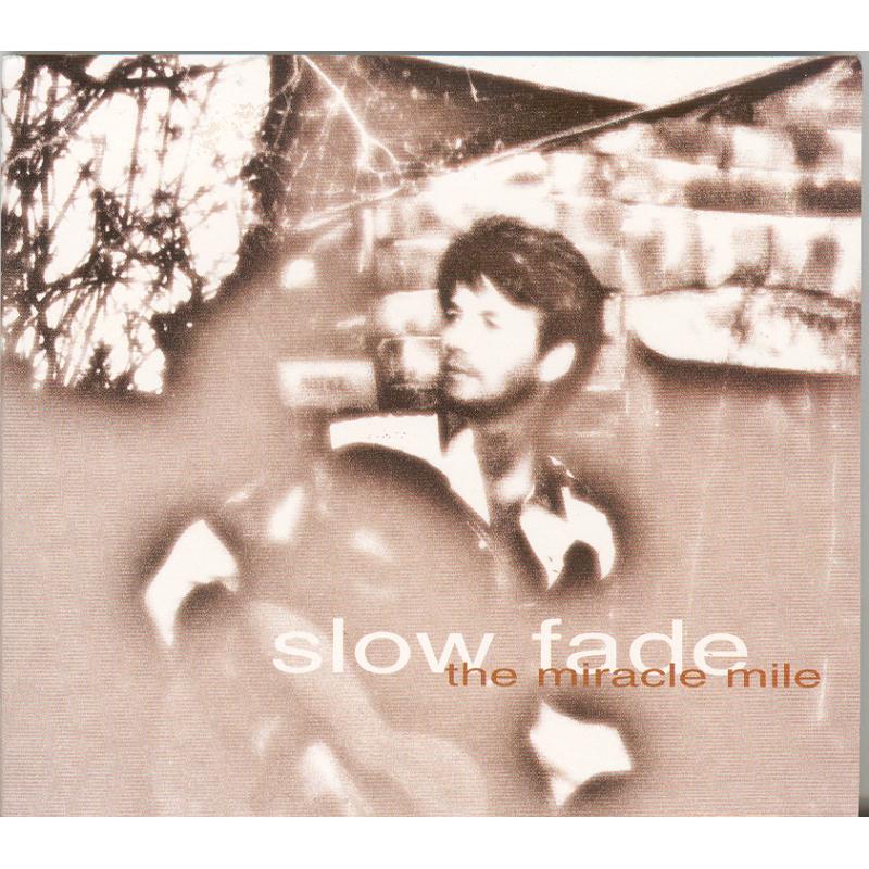 Picture of Miracle Mile - Slow Fade