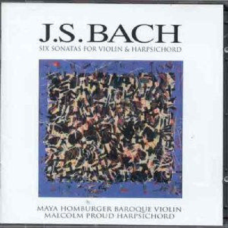 Picture of Maya Homburger & Malcolm Proud - J.S. Bach: 6 Sonatas for Violin and Harpsichord