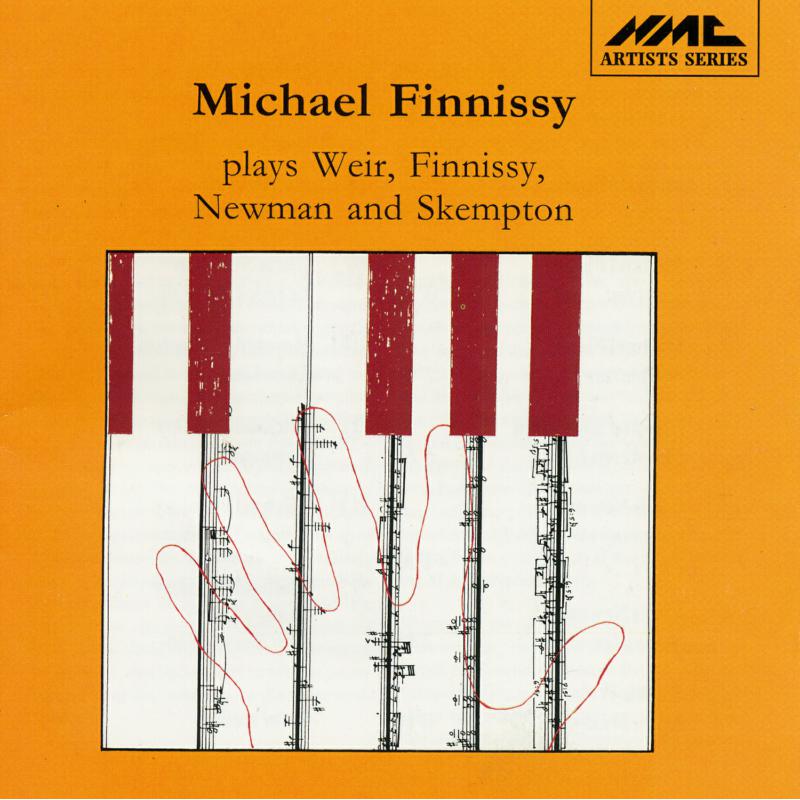 Picture of Michael Finnissy - Michael Finnissy plays Weir, Finnissy, Newman and Skempton