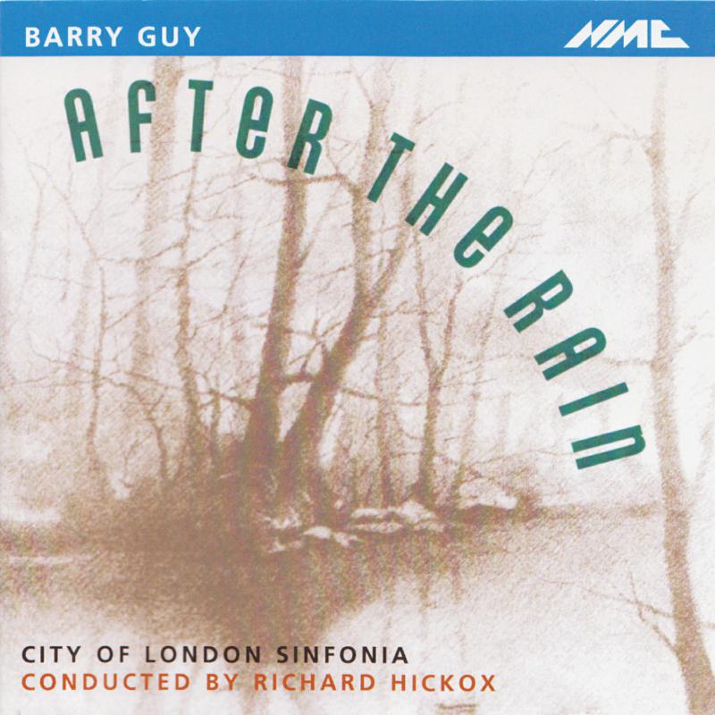 Picture of City Of London Sinfonia, Richard Hickox - Barry Guy: After the Rain