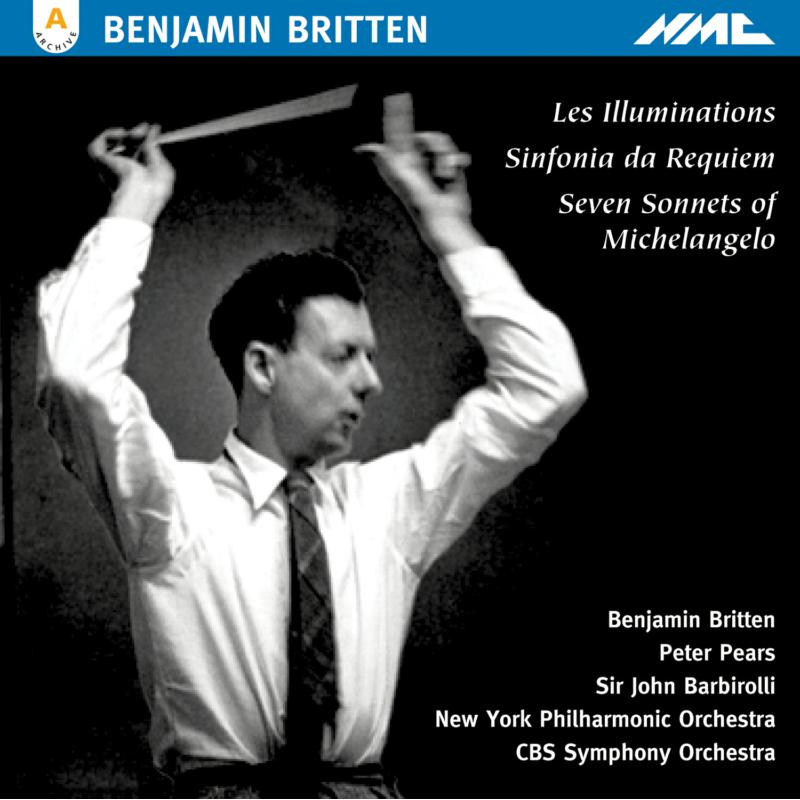 Picture of Peter Pears, CBS  Symphony Orchestra, Benjamin Britten, New York Philharmonic Orchestra, Sir John Barbirolli - Benjamin Britten: Les Illuminations, Sinfonia Da Requiem