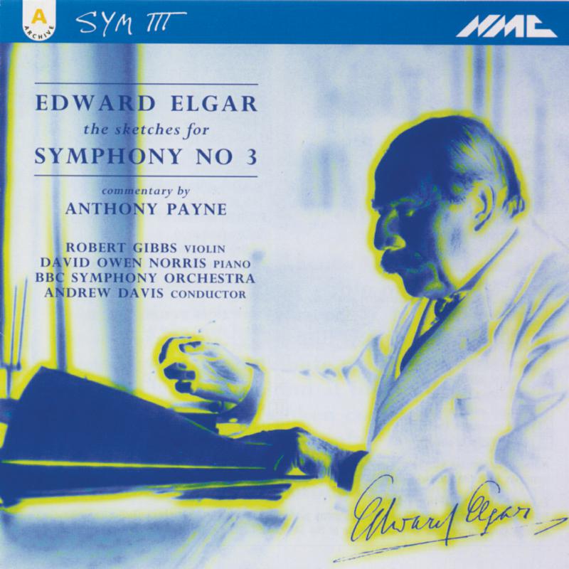 Picture of David Owen Norris, Robert Gibbs, BBC Symphony Orchestra, Sir Andrew Davis - Edward Elgar: Sketches for Symphony No 3