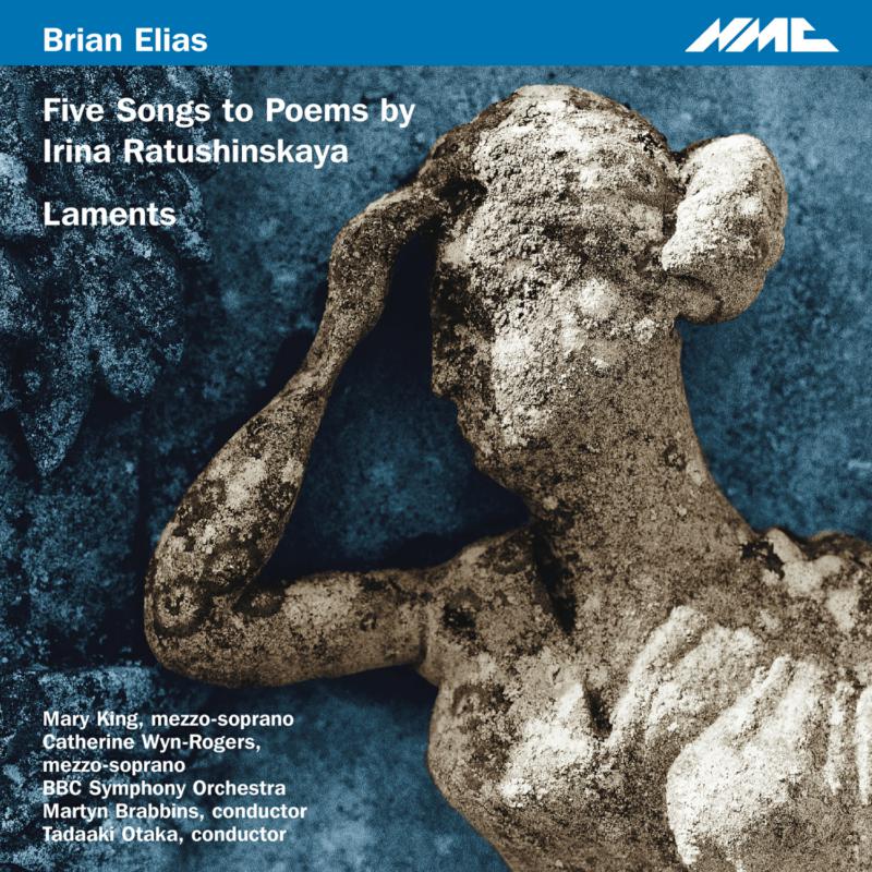 Picture of Mary King, Catherine Wyn-Rogers, BBC Singers, BBC Symphony Orchestra, Martyn Brabbins, Tadaaki Otaka - Brian Elias: Five Songs to Poems by Irina Ratushinskaya