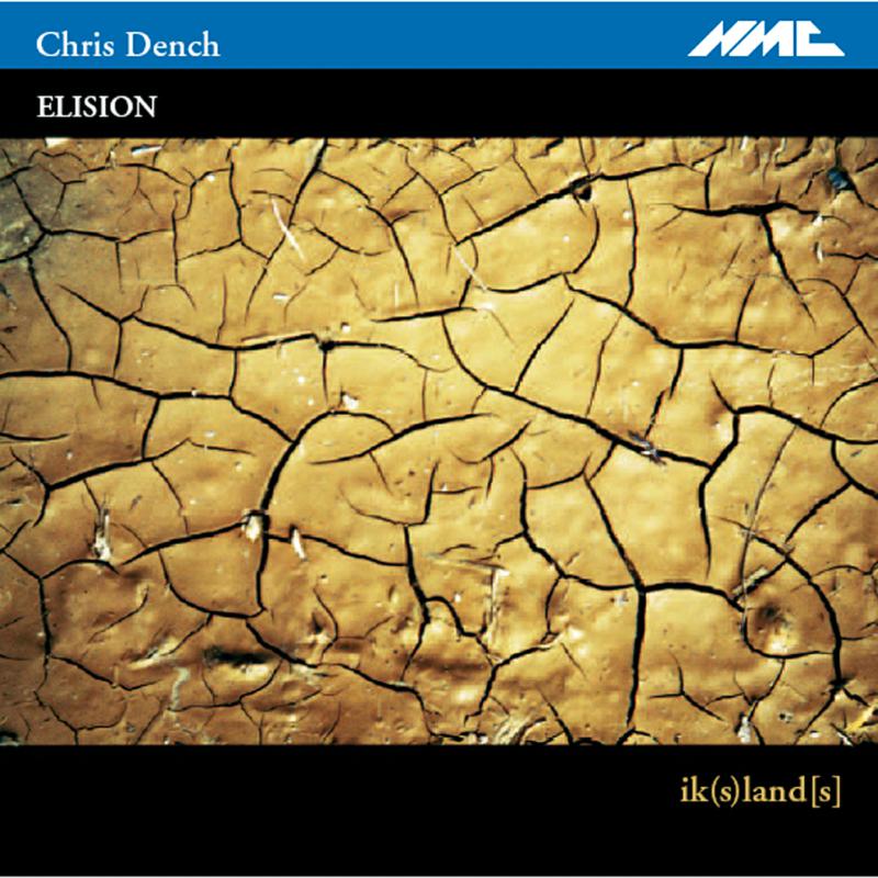 Picture of Chris Dench - Ikslands And Other Works