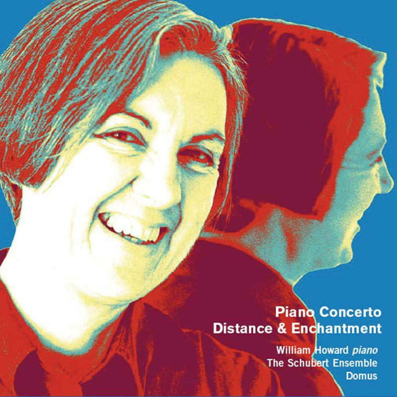 Picture of Schubert Ensemble;  Domus - Judith Wei:- Piano Concerto